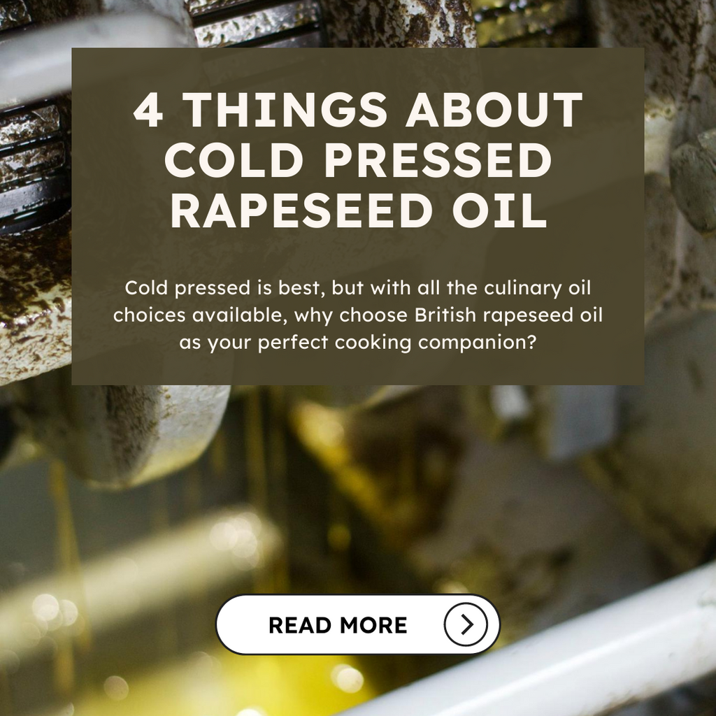 4 Things to Know About British Cold Pressed Rapeseed Oil